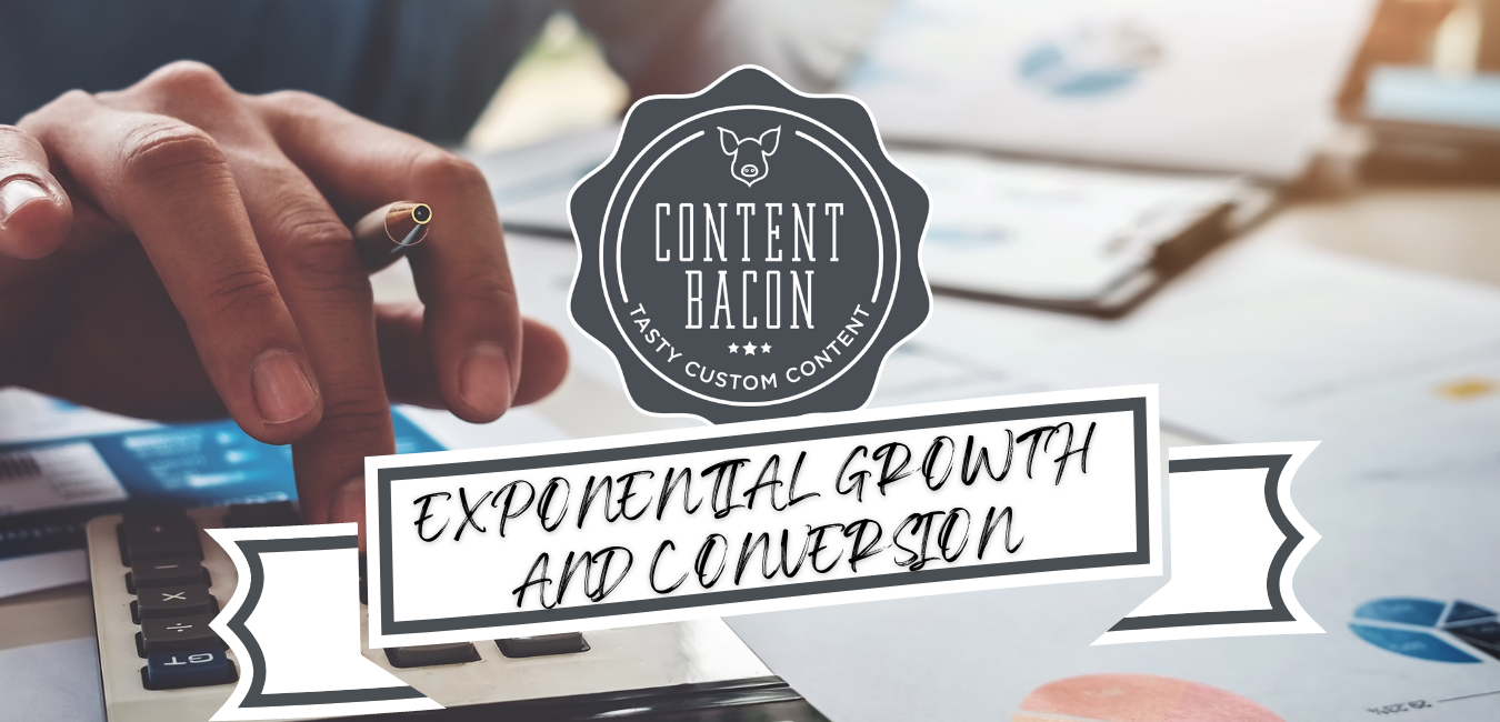 Exponential Growth and Conversion